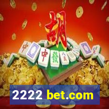 2222 bet.com